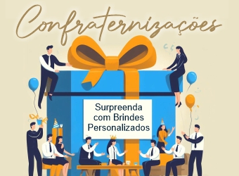 Brindes Personalizados para Confraternizações