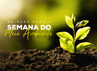 Brindes Personalizados para Semana do Meio Ambiente